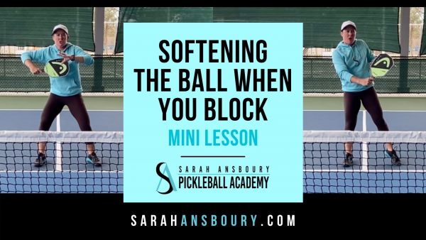 Softening The Ball When You Block - Mini Lesson with Sarah Ansboury