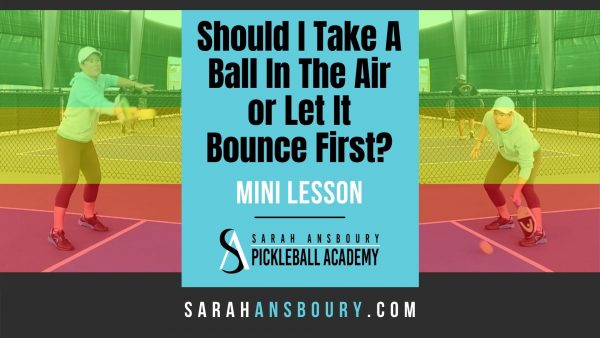 Should I Take A Ball In The Air or Let It Bounce First - Mini Lesson