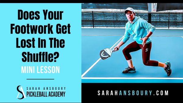 Pickleball Footwork - Mini Lesson