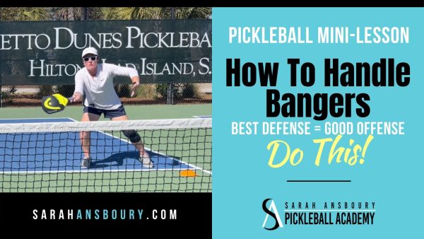 Pickleball Mini-Lesson - How To Handle Pickleball Bangers