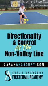 Directionality & Control at the Non-Volley Line