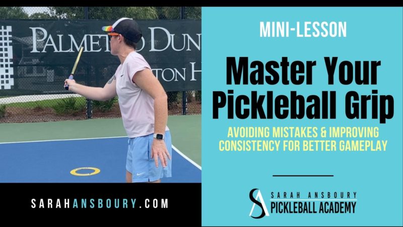 Master Your Pickleball Grip