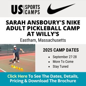SARAH ANSBOURY'S 2025 NIKE ADULT PICKLEBALL CAMP AT Willys