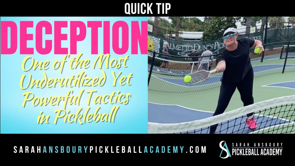 Deception in Pickleball