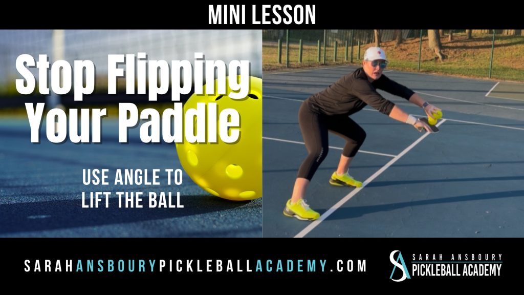 Stop Flipping Your Paddle - Mini Lesson