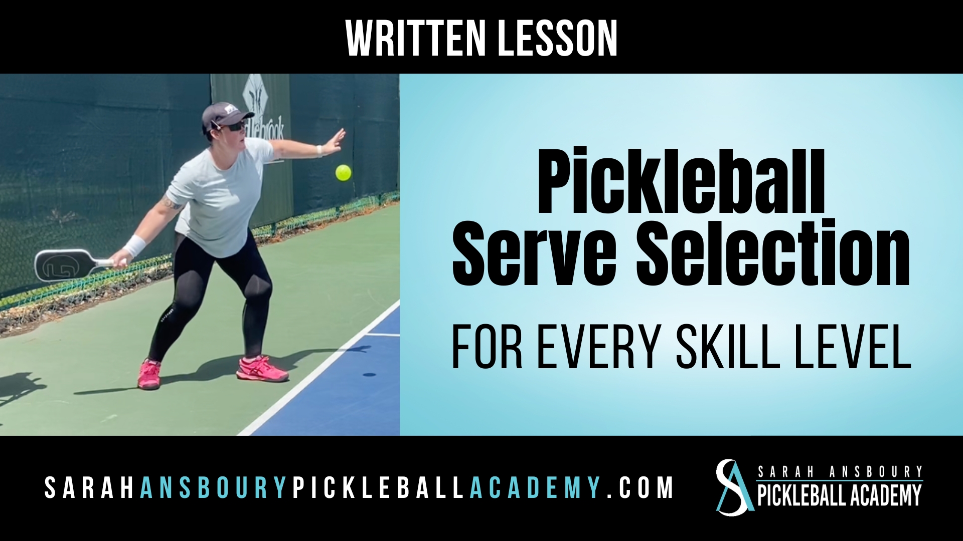 Pickleball Serve Selection for Everly Skill Level